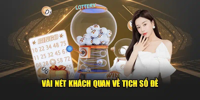 Vài nét khách quan về tịch số đề 